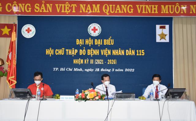 Đại hội Đại biểu Hội Chữ thập đỏ Bệnh viện Nhân dân 115 lần thứ III, nhiệm kỳ 2021 – 2026